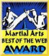 Martial Arts Best of the Web Award (4547 bytes)